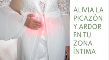 causas y soluciones para la picazón y ardor en tu zona íntima