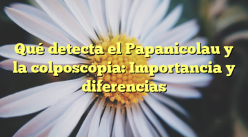 Qué detecta el Papanicolau y la colposcopia: Importancia y diferencias