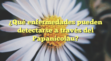 ¿Qué enfermedades pueden detectarse a través del Papanicolau?